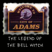 Learn about the legend of "The Bell Witch!"