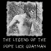 The Legend of Pope Lick!  Watch out for the Goat Man!